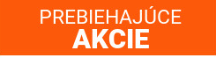  Prebiehajúce AKCIE